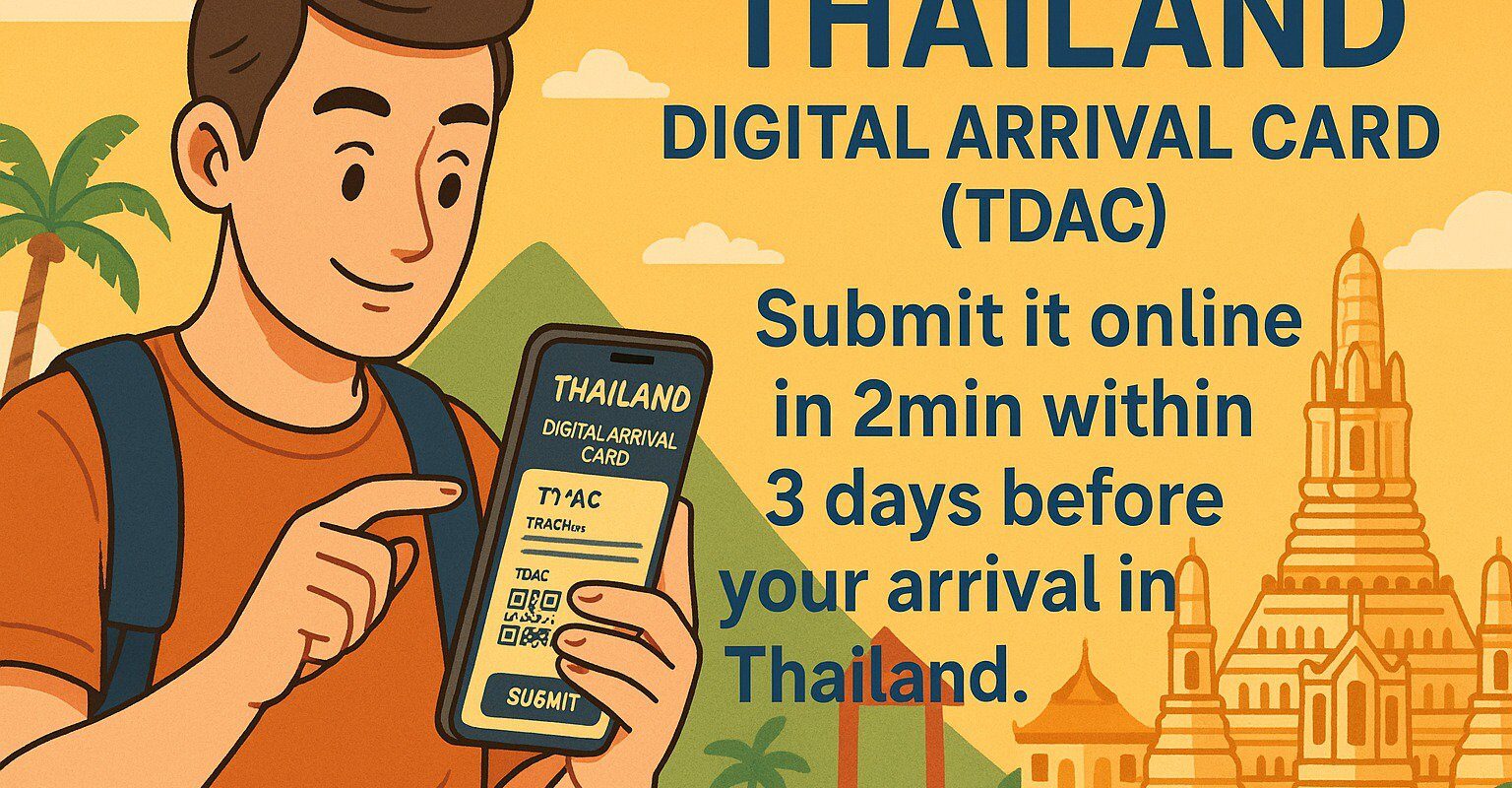 Announcement: Mandatory Thailand Digital Arrival Card (TDAC) for All Foreign Travelers cover