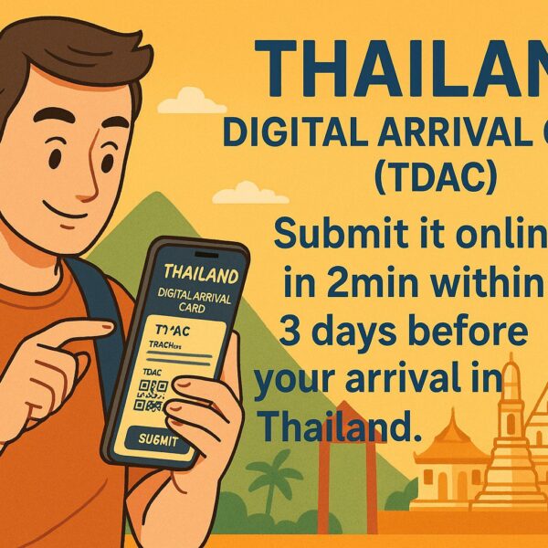 Announcement: Mandatory Thailand Digital Arrival Card (TDAC) for All Foreign Travelers cover